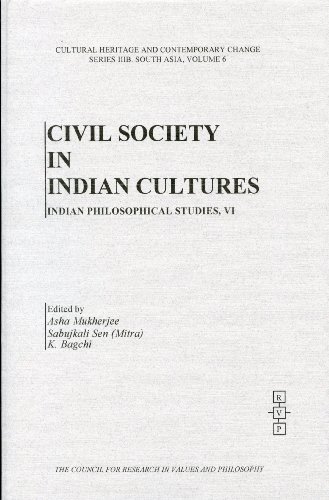 9781565181571: Civil Society in Indian Cultures: Indian Philosophical Studies, IV (Cultural Heritage and Contemporary Change. Series Iiib, South Asia)