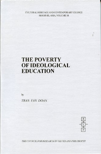 Stock image for Cultural Heritage and Contemporary Change Series III, Asia : The Poverty of Ideological Education (Volume 18) for sale by Anybook.com