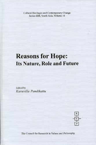 Reasons for Hope: Its Nature, Role and Future * (Series IIIB, South Asia, Vol. 10) *.