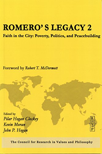 Stock image for Romero's Legacy 2. Faith in the City: Poverty, Politics, and Peacebuilding for sale by Project HOME Books