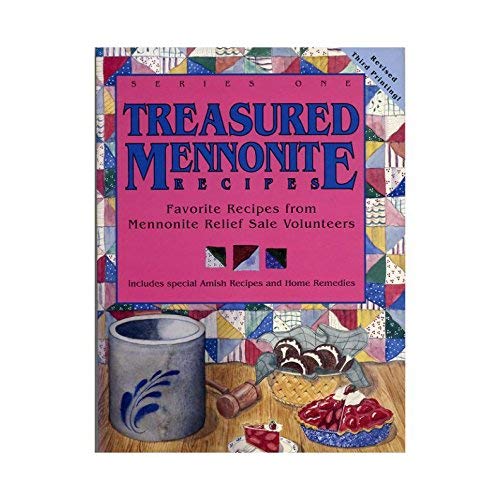 Beispielbild fr Treasured Mennonite Recipes zum Verkauf von Wonder Book