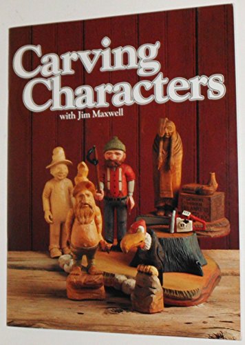 Stock image for Carving Characters for sale by Better World Books: West