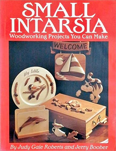 9781565230620: Small Intarsia: Woodworking Projects You Can Make