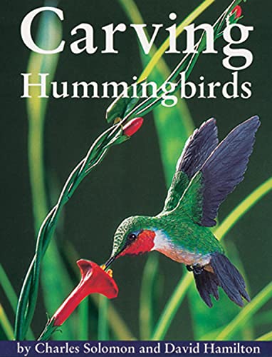 Stock image for Carving Hummingbirds for sale by HPB Inc.