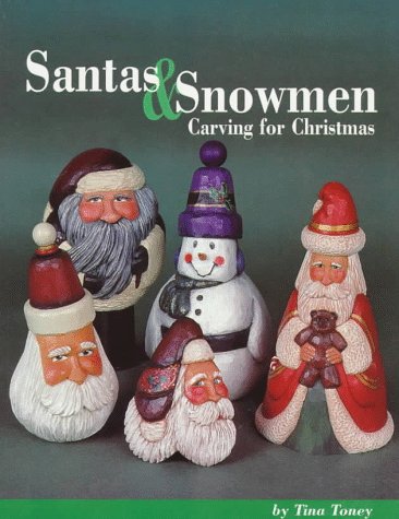 9781565230835: Santas and Snowmen: Carving for Christmas