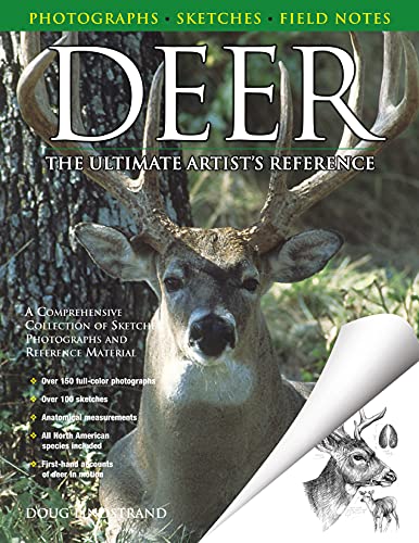 Stock image for Deer: The Ultimate Artist's Reference: A Comprehensive Collection of Sketches, Photographs and Reference Material for sale by HPB-Emerald