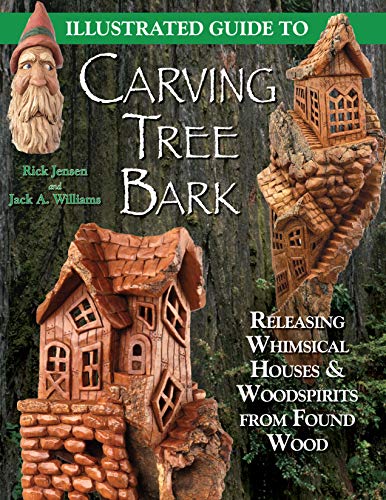 Beispielbild fr Illustrated Guide to Carving Tree Bark: Releasing Whimsical Houses & Woodspirits from Found Wood (Fox Chapel Publishing) Step-by-Step Instructions, Advice for Painting, Finishing, Cross-Grain, & More zum Verkauf von BooksRun