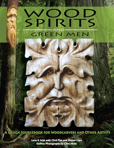 Stock image for Wood Spirits and Green Men: A Design Sourcebook for Woodcarvers and Other Artists for sale by Front Cover Books