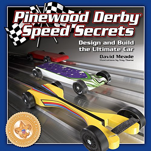 Stock image for Pinewood Derby Speed Secrets: Design and Build the Ultimate Car (Fox Chapel Publishing) 7 Ready-to-Cut Patterns; Illustrated, Easy-to-Follow Instructions; Tips & Techniques to Build 3 Levels of Car for sale by Gulf Coast Books