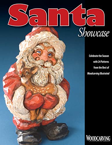 Stock image for Santa Showcase: Celebrate the Season with 24 Patterns from the Best of Woodcarving Illustrated (A Woodcarving Illustrated Book Series) for sale by HPB-Red