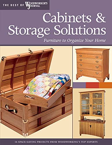 Beispielbild fr Cabinets & Storage Solutions: 16 Space-Saving Projects from Woodworking's Top Experts (The Best of Woodworker's Journal series) zum Verkauf von Half Price Books Inc.