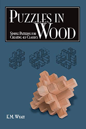 Beispielbild fr Puzzles in Wood: Simple Patterns for Creating 24 Classics zum Verkauf von Revaluation Books