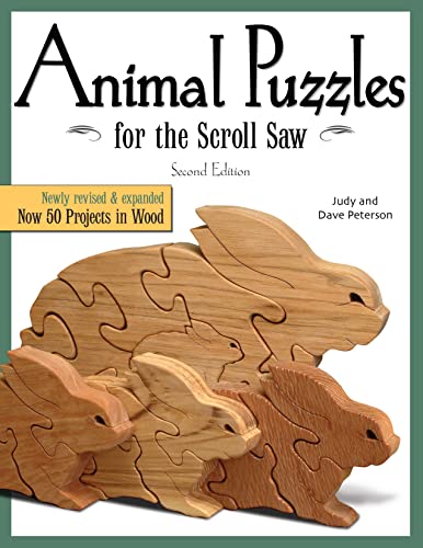 Stock image for Animal Puzzles for the Scroll Saw, Second Edition Newly Revised Expanded, Now 50 Projects in Wood Fox Chapel Publishing Designs including More Scroll Saw Woodworking Crafts Book for sale by PBShop.store UK