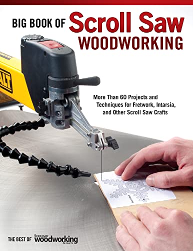 Stock image for Big Book of Scroll Saw Woodworking (Best of Ssw&c): More Than 60 Projects and Techniques for Fretwork, Intarsia & Other Scroll Saw Crafts for sale by ThriftBooks-Dallas