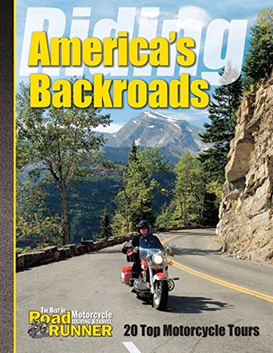 9781565234796: Riding America's Backroads: 20 Top Motorcycle Tours