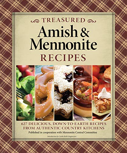 Imagen de archivo de Treasured Amish Mennonite Recipes: 627 Delicious, Down-to-Earth Recipes from Authentic Country Kitchens a la venta por Goodwill of Colorado