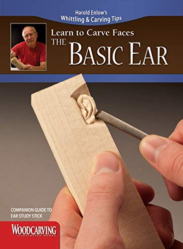 Stock image for Learn to Carve Faces: Basic Ear (Fox Chapel Publishing) Harold Enlow's Whittling and Carving Tips, Companion Guide to Basic Ear Study Stick [Booklet Only] for sale by GF Books, Inc.