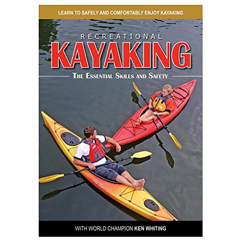 Imagen de archivo de Recreational Kayaking: Learn to Safely and Comforably Enjoy Kayaking with World Champions Ken & Nicole Whiting a la venta por Ergodebooks