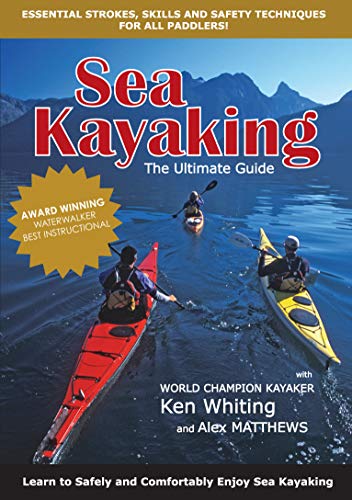9781565236639: Sea Kayaking: The Ultimate Guide: Essential Strokes, Skills and Safety Techniques for All Paddlers! Learn to Safely and Comfortably Enjoy Sea Kayaking - Heliconia - Beginner-Friendly 4-Part Video