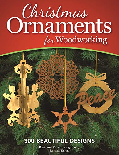 Imagen de archivo de Christmas Ornaments for Woodworking, Revised Edition : 300 Beautiful Designs a la venta por Better World Books