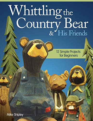Beispielbild fr Whittling the Country Bear & His Friends: 12 Simple Projects for Beginners (Fox Chapel Publishing) Step-by-Step Instructions & Easy-to-Use Patterns for Bears, Moose, Beavers, & Rabbits; 180 Photos zum Verkauf von WorldofBooks