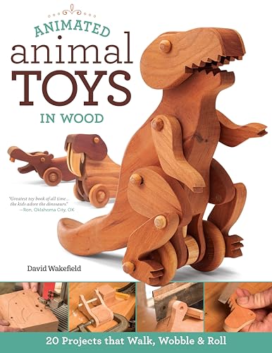 Stock image for Animated Animal Toys in Wood: 20 Projects that Walk, Wobble Roll (Fox Chapel Publishing) Patterns Directions for Making Dinosaurs, a Shark, Duck, Turtle, Wolf, Frog, Hippo, Dog, More for Kids for sale by Goodwill Books