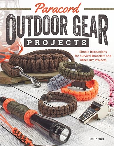 Paracord Outdoor Gear Projects: Simple Instructions for Survival Bracelets  and Other DIY Projects (Fox Chapel Publishing) 12 Easy Lanyards, Keychains,  and More using Parachute Cord for Ropecrafting - Pepperell Company; Hooks,  Joel: 9781565238466 - AbeBooks