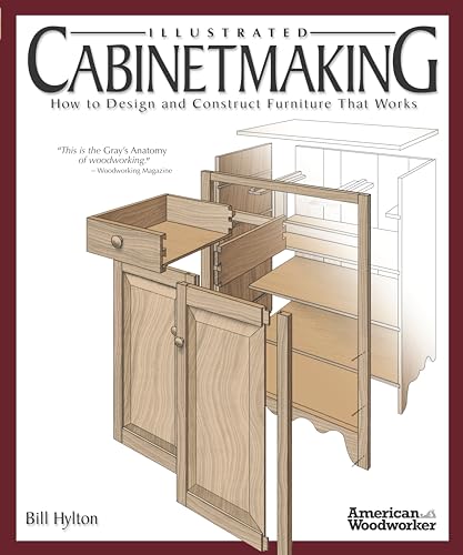 9781565238749: Illustrated Cabinetmaking: How to Design and Construct Furniture That Works (Fox Chapel Publishing) Over 1300 Drawings & Diagrams for Drawers, Tables, Beds, Bookcases, Cabinets, Joints & Subassemblies