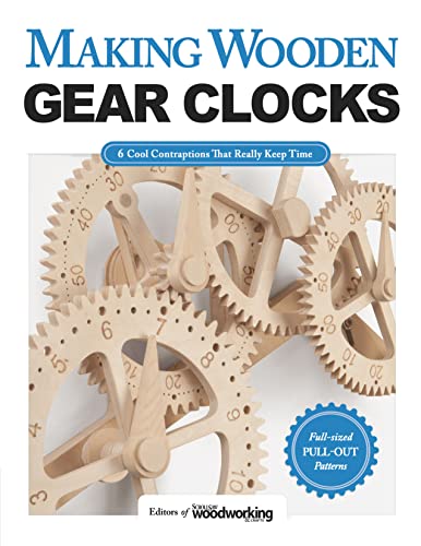 Beispielbild fr Making Wooden Gear Clocks: 6 Cool Contraptions That Really Keep Time zum Verkauf von ThriftBooks-Dallas