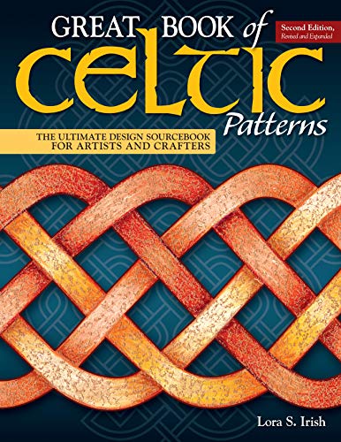Beispielbild fr Great Book of Celtic Patterns, Second Edition, Revised and Expanded: The Ultimate Design Sourcebook for Artists and Crafters zum Verkauf von Monster Bookshop