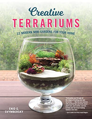 9781565239845: Creative Terrariums: 33 Modern Mini-Gardens for Your Home