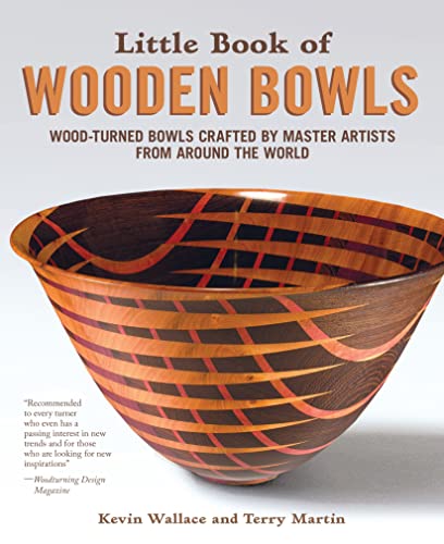 Beispielbild fr Little Book of Wooden Bowls: Wood-Turned Bowls Crafted by Master Artists from Around the World (Fox Chapel Publishing) Profiles of 31 Fine Woodturners & Artists and Studio-Quality Photos of Their Work zum Verkauf von SecondSale