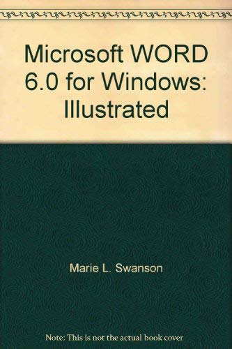 9781565272569: Microsoft WORD 6.0 for Windows: Illustrated