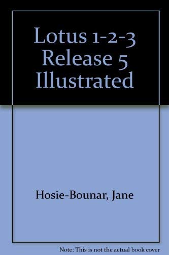 Lotus 1-2-3 Release 5 for Windows (9781565275973) by Hosie-Bounar, Jane