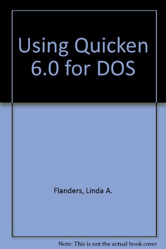 Stock image for Using Quicken 6 for DOS for sale by Ergodebooks