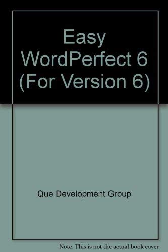 9781565290877: Easy WordPerfect 6 (For Version 6)