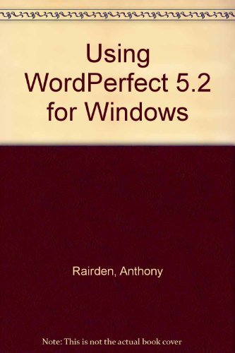 Using Wordperfect 5.2 for Windows
