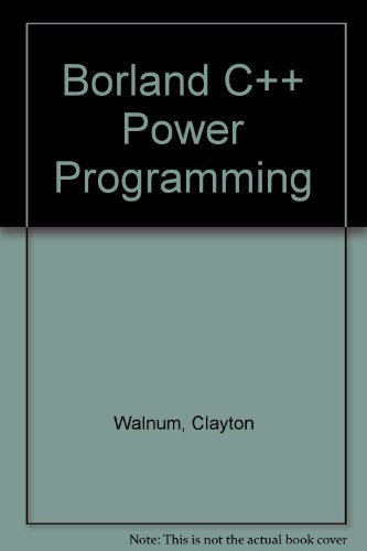 9781565291720: Borland C++ Power Programming