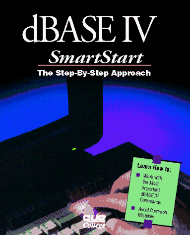 Stock image for dBASE IV Smartstart for sale by SecondSale