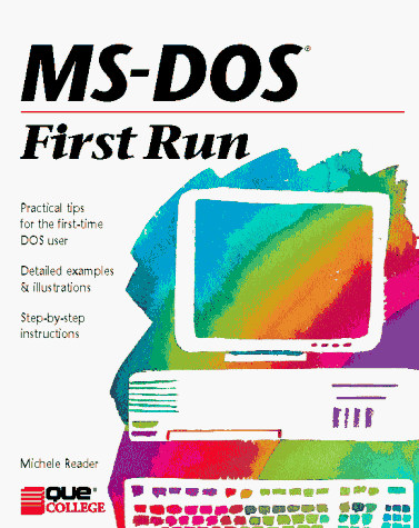 MS-DOS First Run (9781565294233) by Reader, Michele