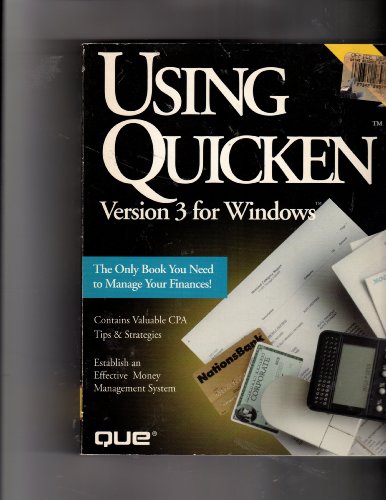 9781565294578: Using Quicken 3 for Windows
