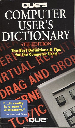 Imagen de archivo de Que's Computer User's Dictionary a la venta por Thomas F. Pesce'