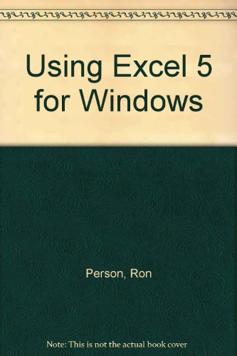 Stock image for Using Excel 5 for Windows for sale by Goldstone Books
