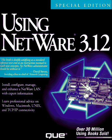 Beispielbild fr Using Netware 3.12 (Using . (Que)) zum Verkauf von BooksRun