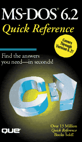 Imagen de archivo de MS-DOS 6.2 Quick Reference (Que Quick Reference) a la venta por WorldofBooks