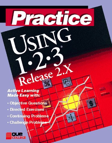 Practice Using Lotus 1-2-3: Active Learning Made Easy with (9781565296688) by Marien, Deryk