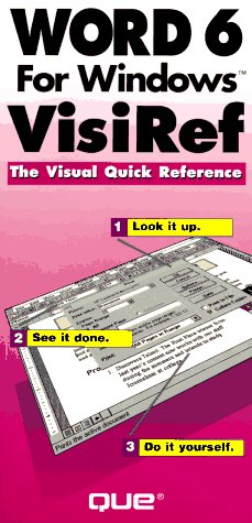 Word 6 for Windows Visiref (9781565297401) by Holmes, Ron; Nelson, Elden