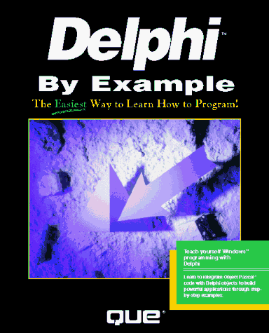 Delphi by Example (9781565297579) by Watson, Blake