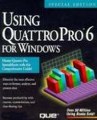 Stock image for Using Quattro Pro 6 for Windows (Using . (Que)) for sale by Wonder Book