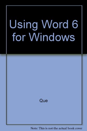 Using Word, Version 6.0 for Windows (9781565298347) by Qur; Que Corporation